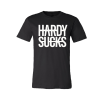 Hardy Sucks T-Shirt