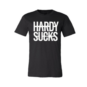 Hardy Sucks T-Shirt