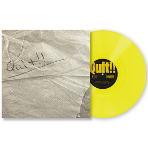 Quit!! Highlighter Yellow Vinyl